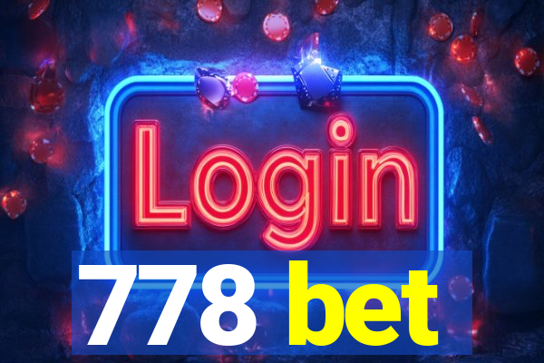 778 bet